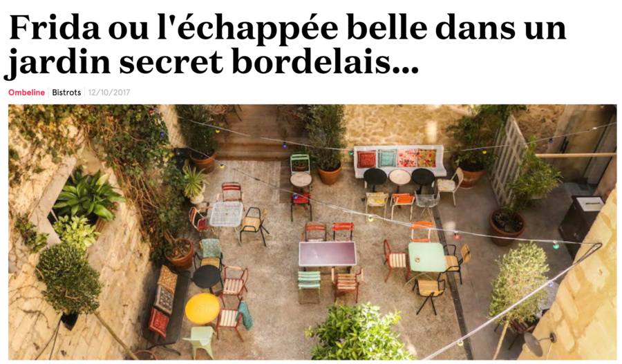 Frida ou l’echappée belle dans un jardin secret bordelais …